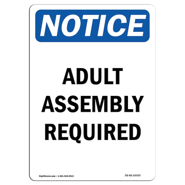 OSHA Notice Sign, Adult Assembly Required, 10in X 7in Aluminum, 7" W, 10" H, Portrait